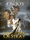 Cover image for Love, Honor or Stray
